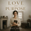 Love and Purpose