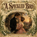 A Speckled Bird