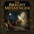 The Bright Messenger