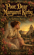 Poor, Dear Margaret Kirby