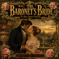 The Baronet's Bride; Or, A Woman's Vengeance