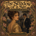 The Shadow of a Sin