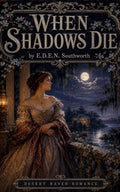 When shadows die