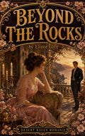 Beyond The Rocks: A Love Story
