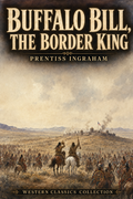 Buffalo Bill, the Border King