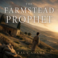 The Farmstead Prophet