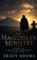 The MacClellan Ministry