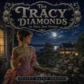 The Tracy diamonds