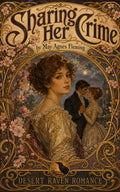 Sharing Her Crime: A Novel