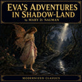 Eva's Adventures in Shadow-Land