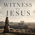 Witness to Jesus