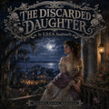 The discarded daughter; or, The children of the isle
