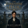 The Yorkshire Heir