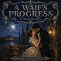 A waif's progress