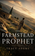 The Farmstead Prophet