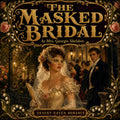 The Masked Bridal