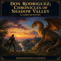 Don Rodriguez; Chronicles of Shadow Valley