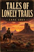 Tales of lonely trails