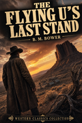 The Flying U's Last Stand
