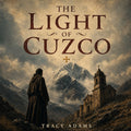 The Light of Cuzco