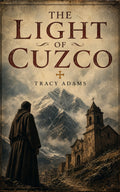 The Light of Cuzco