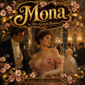 Mona; Or, The Secret of a Royal Mirror